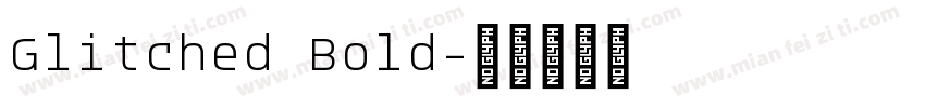 Glitched Bold字体转换